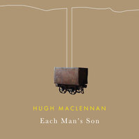 Each Man's Son - Hugh MacLennan