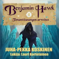 Benjamin Hawk – Timanttitasangon arvoitus - Juha-Pekka Koskinen, JP Koskinen
