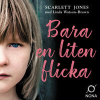 Bara en liten flicka - Scarlett Jones, Linda Watson-Brown