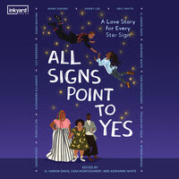 All Signs Point to Yes - Cam Montgomery, g. haron davis, Adrianne White