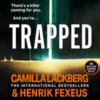 Trapped - Camilla Läckberg, Henrik Fexeus