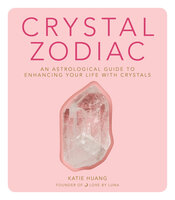 Crystal Zodiac - Katie Huang