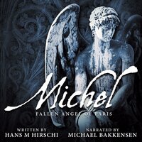 Michel–Fallen Angel of Paris - Hans M Hirschi