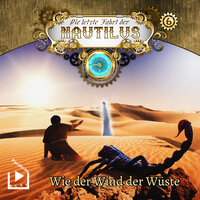 Die letzte Fahrt der Nautilus: Wie der Wind der Wüste - Hajo Bremer