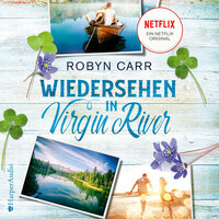 Wiedersehen in Virgin River: A Virgin River Novel - Robyn Carr