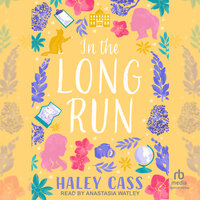 In the Long Run - Haley Cass