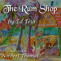 The Rum Shop - Ed Teja