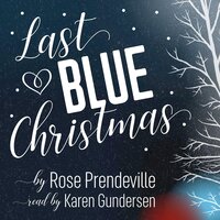 Last Blue Christmas - Rose Prendeville