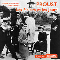 Les Plaisirs et les Jours - Marcel Proust