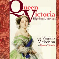 Queen Victoria's Highland Journals: Performed by VIRGINIA McKENNA OBE in a dramatised setting - Mr Punch