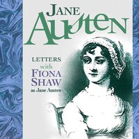 The Letters of Jane Austen: Performed by FIONA SHAW CBE in a dramatised setting - Mr Punch