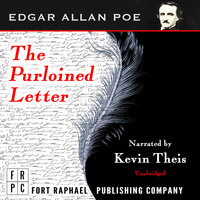 Edgar Allan Poe's The Purloined Letter - Unabridged - Edgar Allan Poe