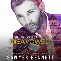 Code Name: Disavowed - Sawyer Bennett