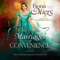 The Duke's Marriage of Convenience - Fiona Miers