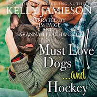 Must Love Dogs...and Hockey - Kelly Jamieson