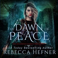 The Dawn of Peace - Rebecca Hefner