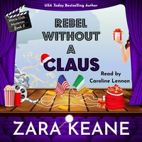 Rebel Without a Claus - Zara Keane