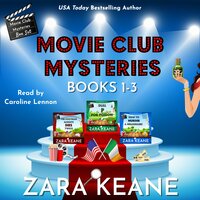 Movie Club Mysteries: Books 1-3 - Zara Keane