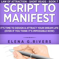 Script to Manifest - Elena G. Rivers