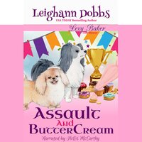 Assault and Buttercream - Leighann Dobbs