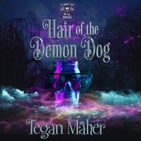Hair of the Demon Dog: A Paranormal Women's Fiction Novel - Tegan Maher