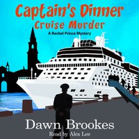 Captain's Dinner Cruise Murder - Dawn Brookes