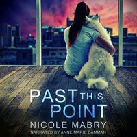 Past This Point - Nicole Mabry