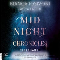 Todeshauch: Midnight Chronicles-Reihe - Bianca Iosivoni, Laura Kneidl