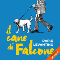 Il cane di Falcone - Dario Levantino