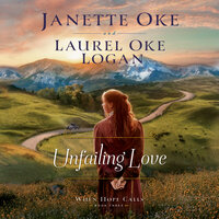 Unfailing Love - Janette Oke, Laurel Oke Logan