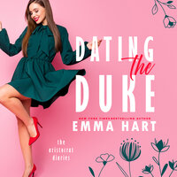 Dating the Duke - Emma Hart