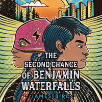The Second Chance of Benjamin Waterfalls - James Bird