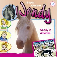 Wendy: Wendy in Amerika - H. G. Franciskowsky