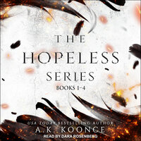 The Hopeless Series Boxed Set: A Fae Fantasy Romance Series, Books 1-4 - A.K. Koonce