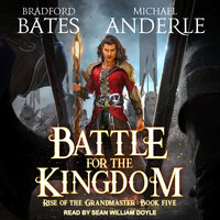 Battle for the Kingdom - Michael Anderle, Bradford Bates