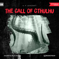 The Call of Cthulhu (Unabridged) - H.P. Lovecraft