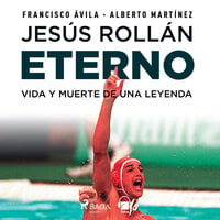 Jesús Rollán Eterno - Alberto Martínez, Francisco Ávila