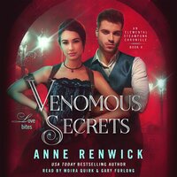 Venomous Secrets: A Steampunk Romance - Anne Renwick