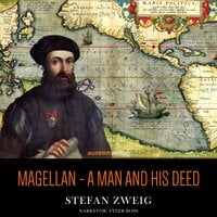 Magellan: A Man and his Deed - Stefan Zweig
