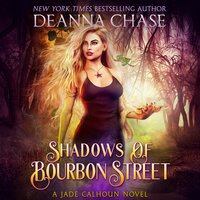 Shadows of Bourbon Street - Deanna Chase