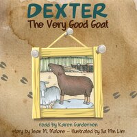 Dexter the Very Good Goat - Jean M. Malone
