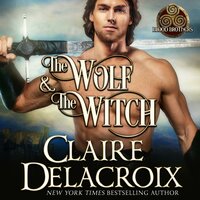 The Wolf & the Witch - Claire Delacroix