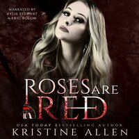 Roses Are Red: RBMC: Ankeny, IA Spin-off - Kristine Allen