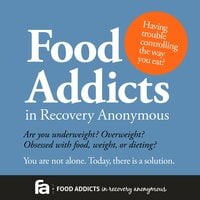Food Addicts in Recovery Anonymous - Food Addicts in Recovery Anonymous, Inc.