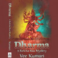 DHARMA, A Rekha Rao Mystery - Vee Kumari