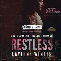 RESTLESS: Carter & Lianne (A LTZ Prequel Novella) - Kaylene Winter