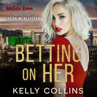 Betting On Her - Kelly Collins