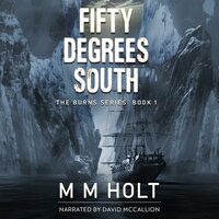 Fifty Degrees South - M.M. Holt