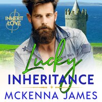 Lucky Inheritance - Mckenna James