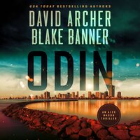 Odin: An Alex Mason Thriller - David Archer, Blake Banner